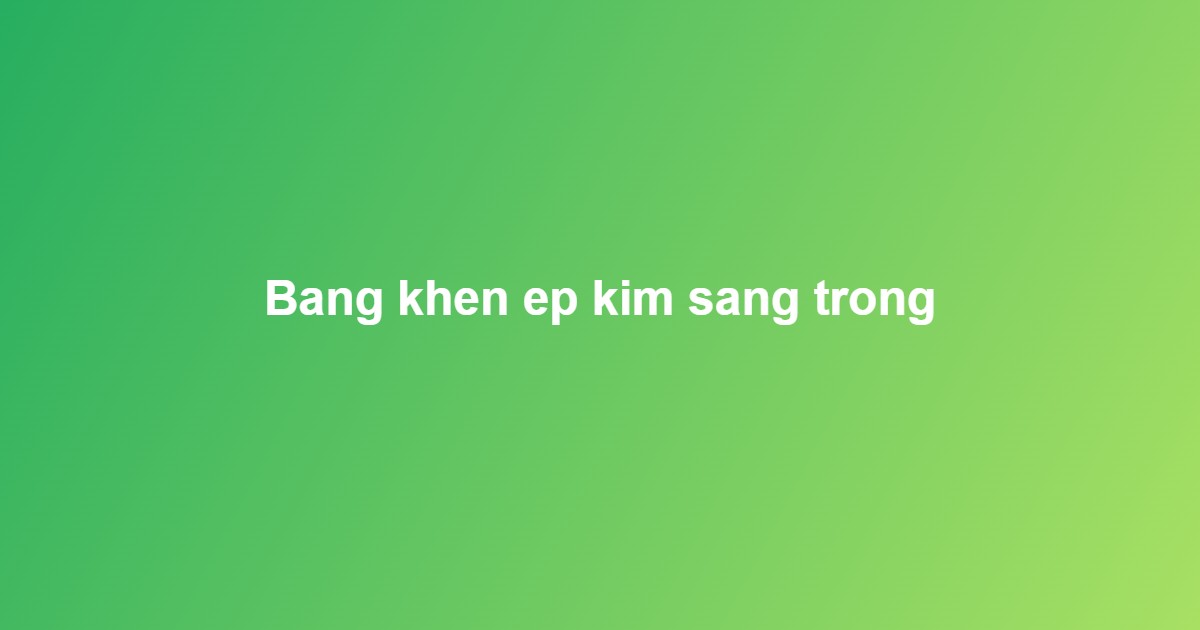 mẫu bằng khen đẹp