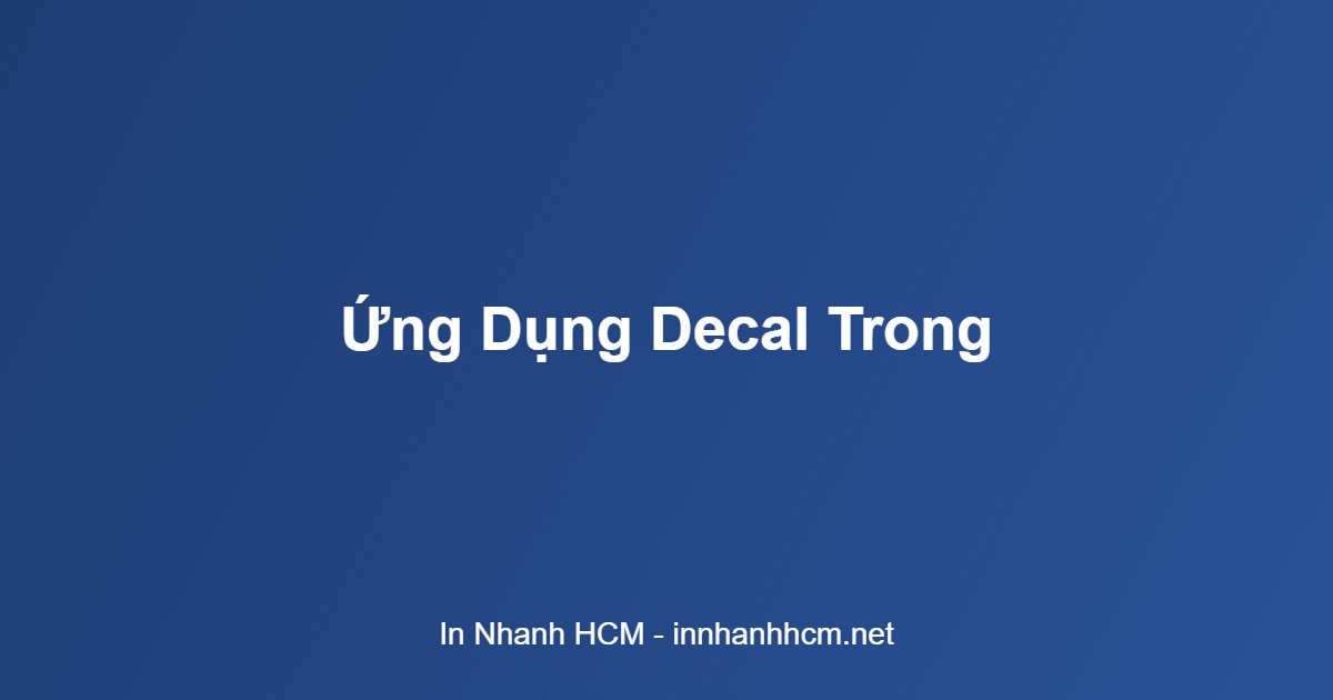 decal trong là gì