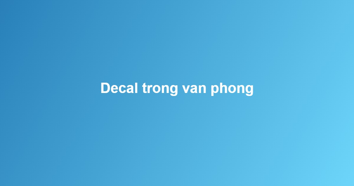 in decal trong dán kính giá rẻ
