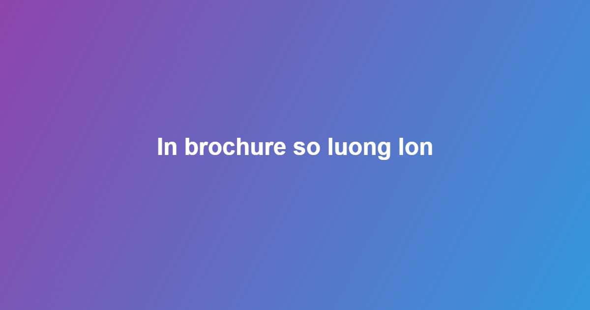 in brochure gấp 3 giá rẻ