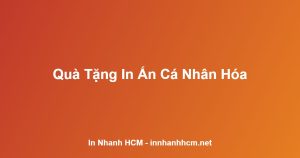 quà tặng in ấn cá nhân hóa